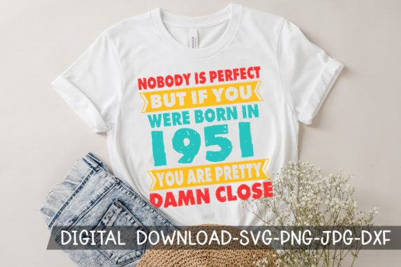 Download Born in 1951 You're Pretty Birthday SVG - 1951 Collection