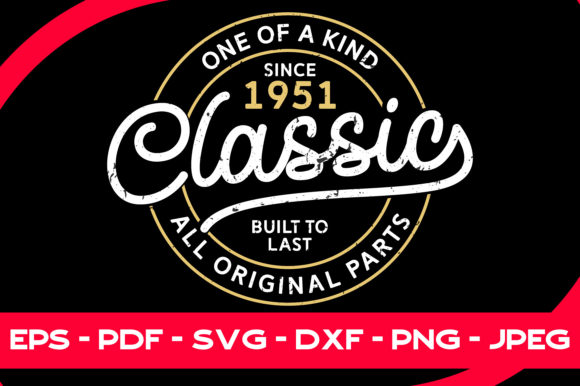 Download Classic 1951 All Original Parts Birthday - 1951 Collection