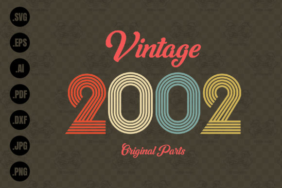 Download Vintage 2002, All Original Parts Svg - Premium Resources