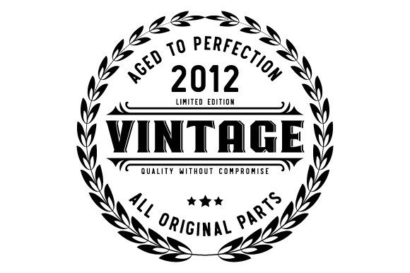 Download Vintage 2012 Aged to Perfection SVG EPS - Eps Collection